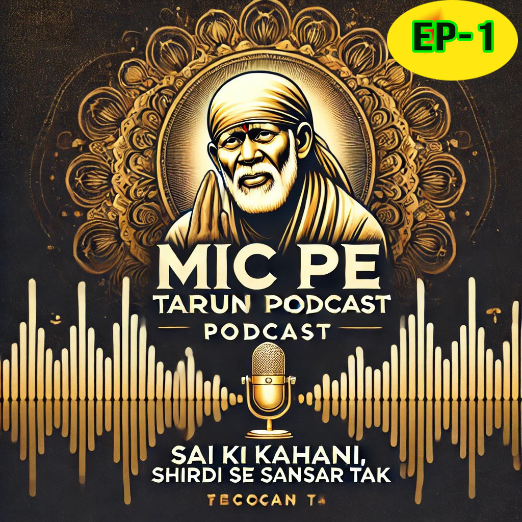 Sai Baba Ki Kahani Shirdi Se Sansar Tak