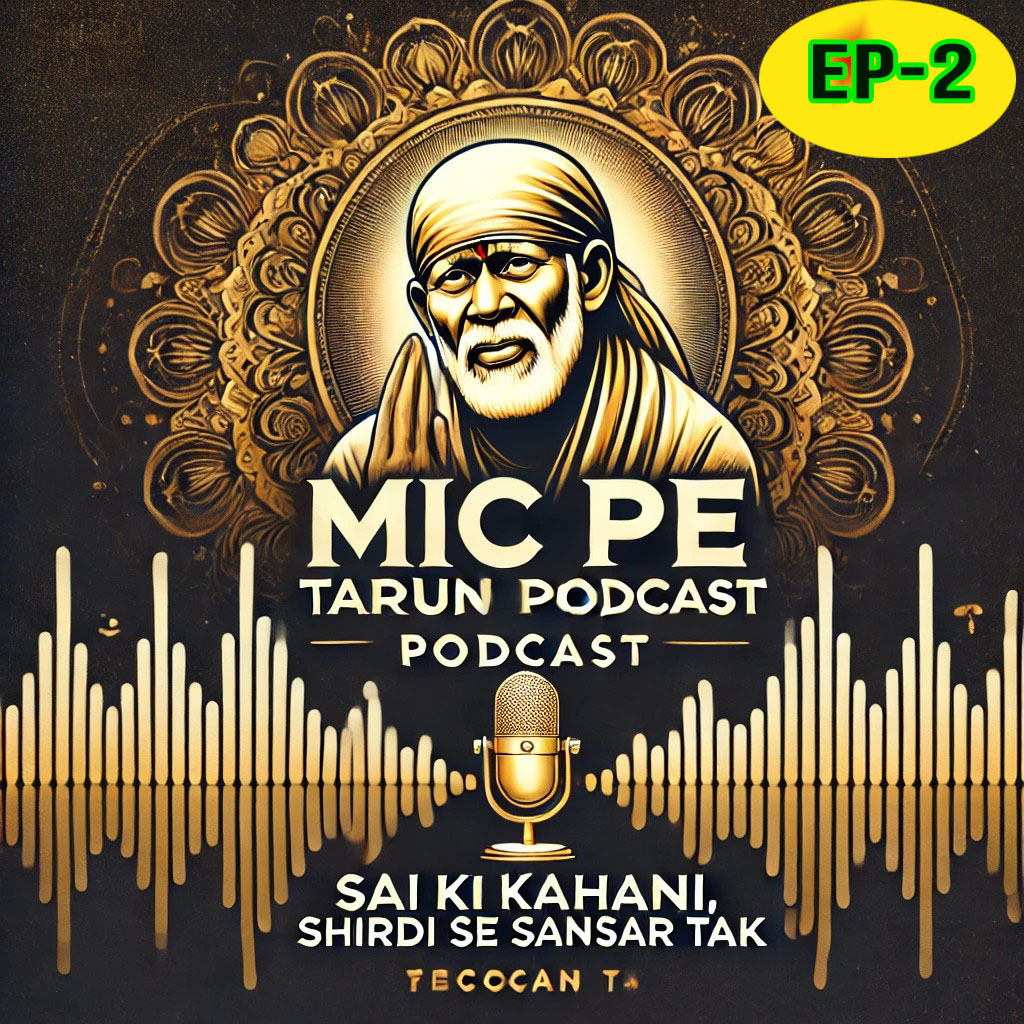 Sai Baba Ki Kahani Shirdi Se Sansar Tak