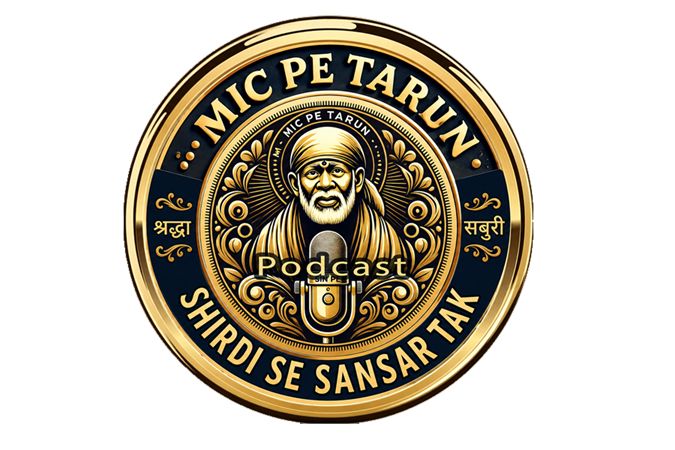 Sai Baba Ki Kahani Shirdi Se Sansar Tak Mic Pe Tarun Podcast